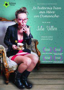 Julie Villers - Je buterais bien ma mère un dimanche - Royal Comedy Club - Café-théâtre à Reims