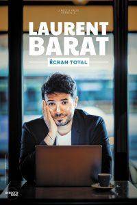 Laurent BARAT - Ecran total - Royal Comedy Club Reims