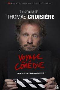Thomas Croisière - Voyage en Comédie - Royal Comedy Club Reims