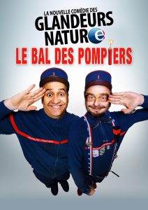 Les Glandeurs Nature | Le bal des pompiers - Royal Comedy Club